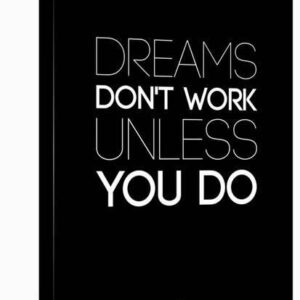 dreams don t work unless you do 2 u l q1qilqho1zln 3.jpg