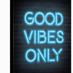 good vibes only blue neon u l q1daypeo1zln 3.jpg